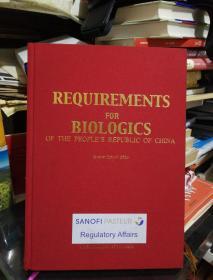 REQUIREMENTS FOR BIOLOGICS OF THE PEOPLE,S REPUBLIC OF CHINA