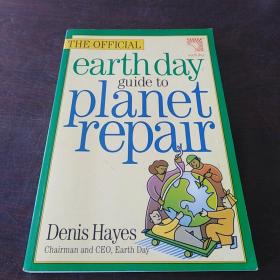 The Official Earth Day Guide to Planet Repair（英文原版）