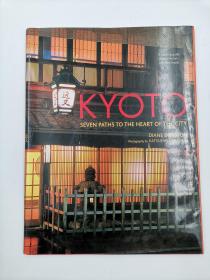 Kyoto: Seven Paths to The Heart of The City