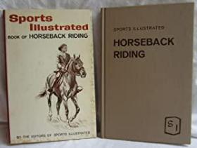 稀缺，SPORTS ILLUSTRATED BOOK of HORSEBACK RIDING，1960出版，精装