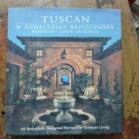 Tuscan&AndalusianReflections:20BeautifulHomesInspiredbyOldWorldArchitecture