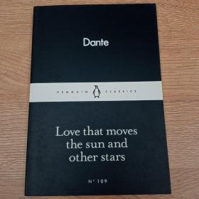 love that moves the sun and other stars