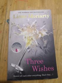 Liane Moriarty  Three wishes