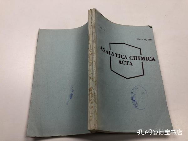 ANALYTICA CHIMICA ACTA（英文）纳利蒂卡 奇米卡学报19863月31号