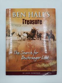 ben hall's treasure the search for bushranger loot