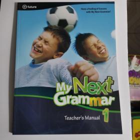 My Next Grammar  1
Teacher's Manual
