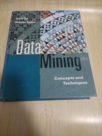 Data Mining：Concepts and Techniques (The Morgan Kaufmann Series in Data Management Systems)