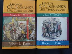 两册合售George Cruikshank's Life, Times and Art: Volume I: 1792-1835和Volume Ⅱ: 1835-1878