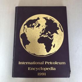 【现货】international petroleum encyclopedia 1991 精装（有印章   有磨损破损  不影响观看 ）