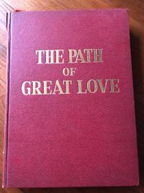 THE PATH OF GREAT LOVE 伟大的爱 光荣的路 （英文版）（金日成画册）