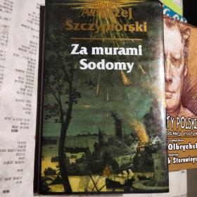 波兰语原版 Andrzej Szczypiorski:Za murami sodomy  [布面精装+书衣]