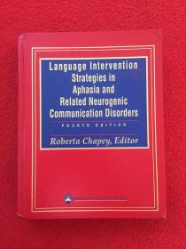 Language Intervention Strategies in Aphasia and Related Neurogenic Communication Disorders-失語(yǔ)癥及相關(guān)神經(jīng)源性溝通障礙的語(yǔ)言干預(yù)策略