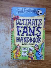 THE ULTIMATE FAN`S HANDBOOK