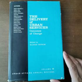 THE DELIVERY of URBAN SERVICES Outcomes of Change 城市服务的交付变化