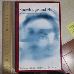 Knowledge and mind a philosophical introduction philosophy of knowledge philosophy of mind psychology history of knowledge 知识和心灵哲学 英文原版 精装