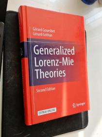 Generalized Lorenz-Mie Theories 精装英文原版 大32开 作者：Gérard Gouesbet, Gérard Gréhan，Springer ISBN：9783319468723 第二版 2017年