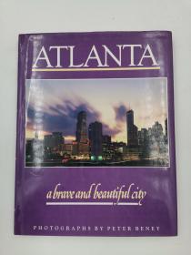 Atlanta: A Brave and Beautiful City