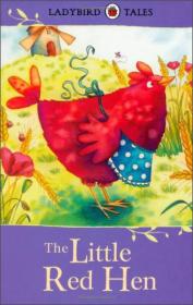 Ladybird Tales: The Little Red Hen  小红母鸡