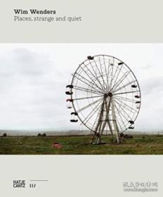 维姆·文德斯摄影 Wim Wenders: Places, Strange and Quiet