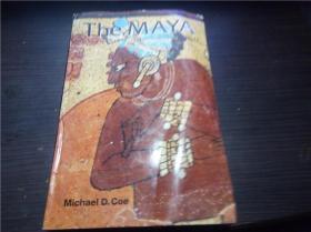 THE MAYA  fifth edition,fully revised and expanded 1993年 小16开硬精装 原版英法德意等外文书 图片实拍