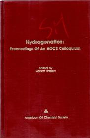 Hydrogenation:Proceedings Of An Aocs Colloquium
