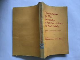 Chromatography and Mass Spectrometry in Nutrition Science and food Safety 营养学和食品安全中的色谱法和食谱法 英文版 馆藏