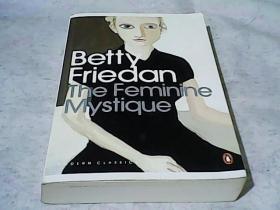 The Feminine Mystique （Penguin Modern Classics）  女性的神秘(企鹅现代经典)