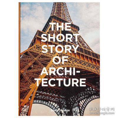 英文原版 Short Story of Architecture建筑短入门重要风格建筑物元素和材料的袖珍指南 建筑设计书籍