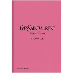 YSL Catwalk 圣罗兰T台秀1962-2002高级时装全集 经典时尚服装书