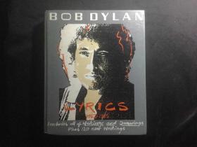 Bob Dylan:  Lyrics, 1962-1985