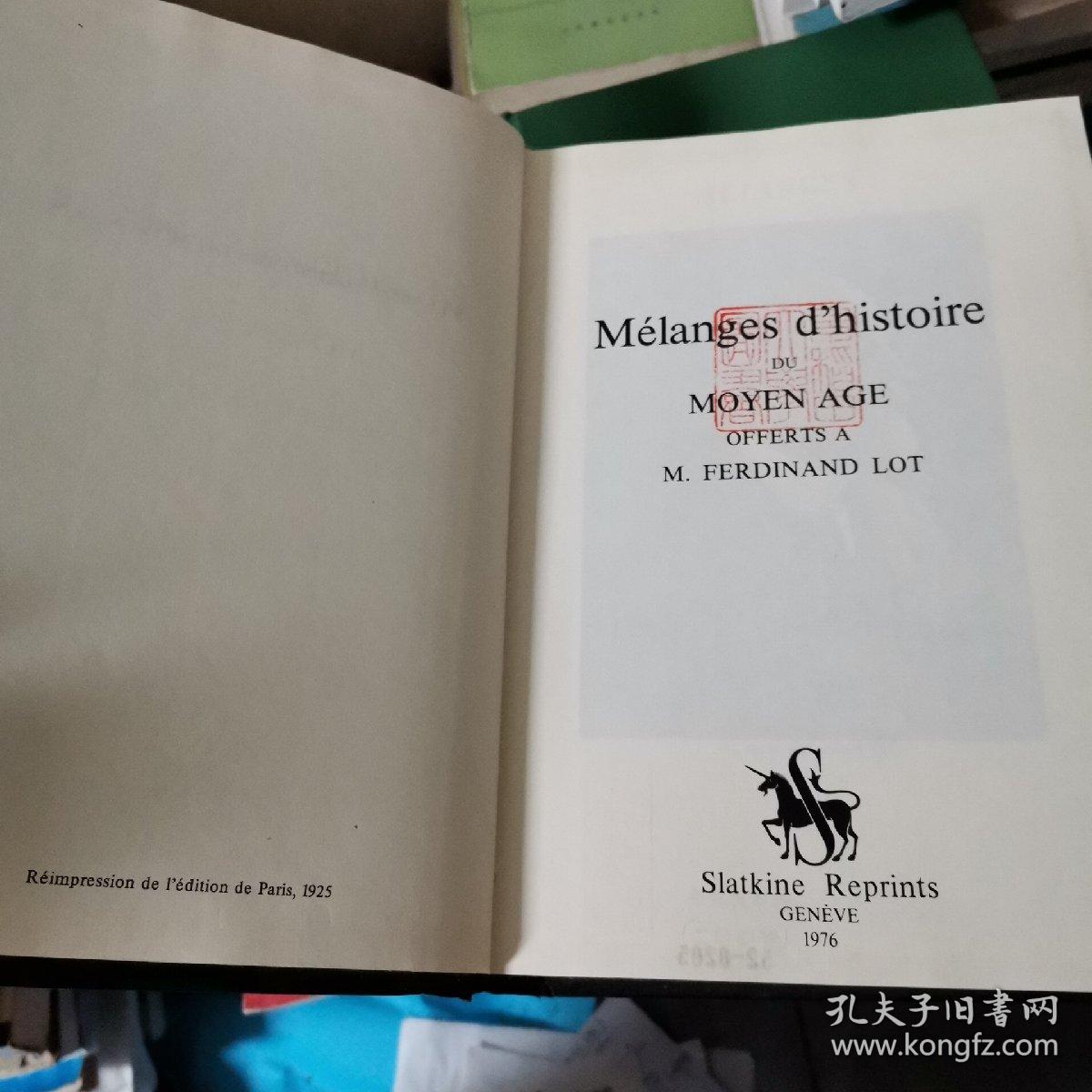 MLANGES D’HISTOIRE OFFERTS A FERDINAND LOT