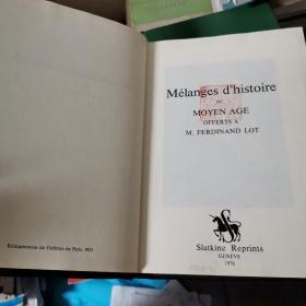 MLANGES D’HISTOIRE OFFERTS A FERDINAND LOT