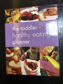 The Toddler Healthy Eating Planner[幼儿健康饮食策划]