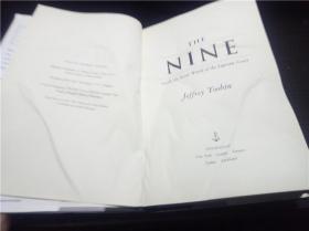 THE NINE/Jeffrey Toobin 2007年 小16开硬精装 原版英法德意等外文书 图片实拍