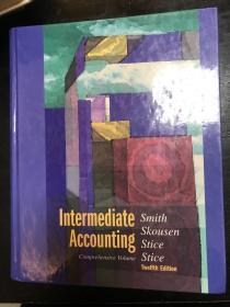 Intermediate Accounting: Comprehensive Volume 中级会计学：综合卷 英文原版精装大16开