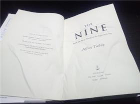 THE NINE/Jeffrey Toobin 2007年 小16开硬精装 原版英法德意等外文书 图片实拍