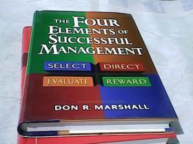 The Four Elements of Successful Management:Select, Direct,