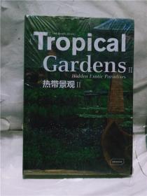 正版实拍；Tropical Gardens: Hidden Exotic Paradises《热带花园：隐秘的异国情调》（英文原版建筑园艺设计画册）