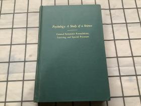 Psychology:A Study of a Science General Systematic Formulations,Learning,and Special Processes 心理学科学研究：一般系统公式、学习和特殊过程（英文原版书，精装。Sigmund Koch 著）