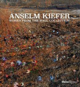 英文原版 Anselm Kiefer 安塞尔姆基弗 大厅收藏的作品