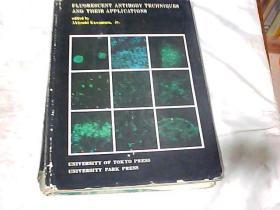 FLUORESCENT ANTIBODY TECHNIQUES AND THEIR APPLICATIONS（荧光抗体技术及其应用）