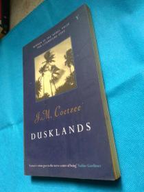 J.M. Coetzee: Dusklands 诺贝尔文学奖得主 库切 名作《幽暗之乡》英文原版