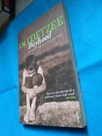J.M. Coetzee: Boyhood --  Scenes From Provincial Life 诺贝尔文学奖得主 库切 的回忆录《男孩 / 男童年代--乡土生活的场景》英文原版