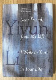 Dear Friend, from My Life I Write to You in Your Life 9780399589096