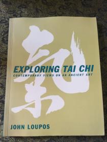 EXPLORING TAI CHI CONTEMPORARY VIEWS ON AN ANCIENT ART：当代太极拳艺术观初探