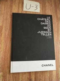 CHANEL   LE CHATEAU  DES  DAMES  AS  SEEN BY JUERGN  TELLER