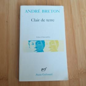 Breton : Clair de terre / Le Revolver à cheveux blancs /L'Air de l'eau / Mont de Pié 布列东诗集《地之光》 法文原版