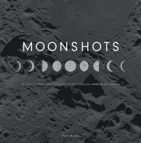 日语 通过哈苏相机观看美国宇航局太空探索50周年 Moonshots