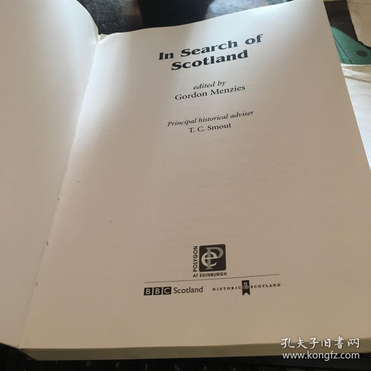 In Search of Scotland the book of the bbc scotland television series铜版纸印刷无签无划线