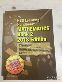 NSS Learning Handbook: MATHEMATICS Book 2 2013 Edition
